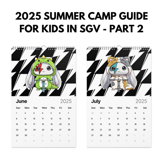 Local Edition: Summer Guide for Kids in SGV 2025 - Part Two