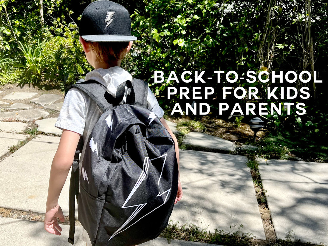 Back-to-School Prep for Parents and Kids